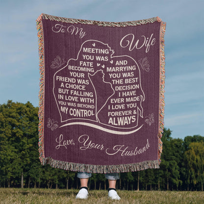 To My Wife  - The Day I Met You, My Life Changed - Woven Blanket