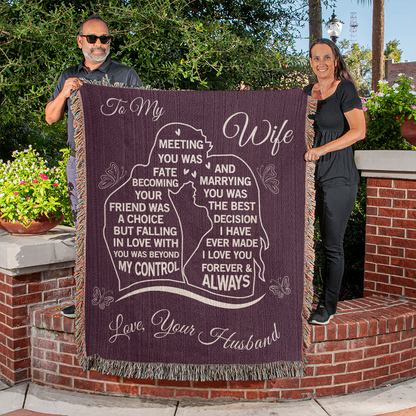 To My Wife  - The Day I Met You, My Life Changed - Woven Blanket