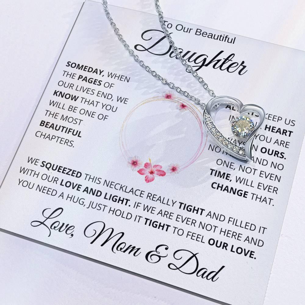 To Our Beautiful Daughter - " Someday When The Pages" Love Mom & Dad | Forever Love Necklace - Charming Family Gift