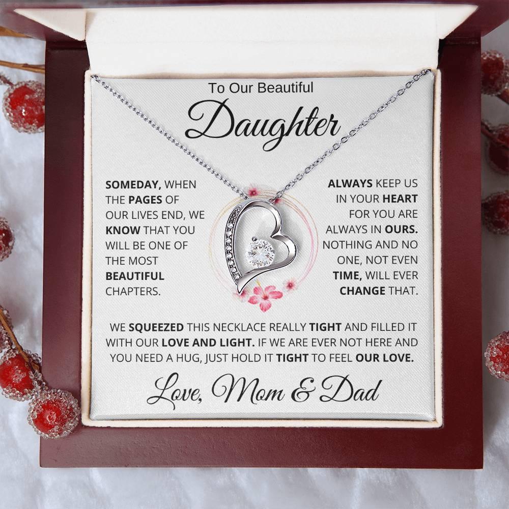 To Our Beautiful Daughter - " Someday When The Pages" Love Mom & Dad | Forever Love Necklace - Charming Family Gift