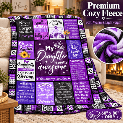 To My Daughter You're Pretty Awesome Blanket – Purple Patchwork Cozy Plush Fleece Gift from Mom or Dad