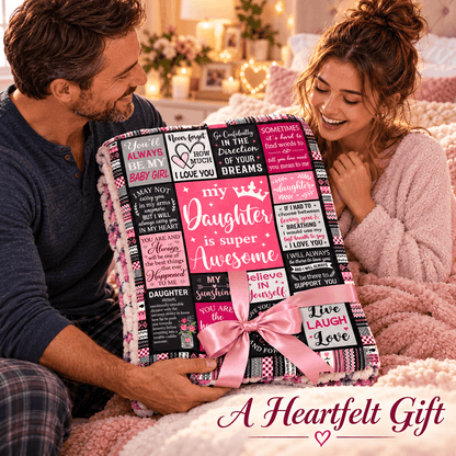 To My Daughter – You'll Always Be My Baby Girl Fleece Blanket - 60"x80"
