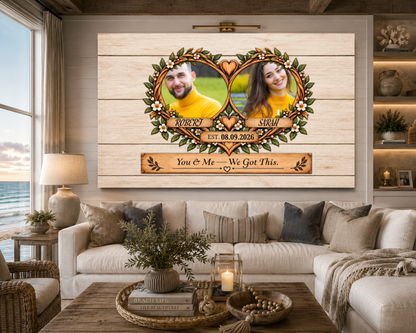 Personalized Couple Photo Canvas | You & Me We Got This Wall Art | Custom Names & Date Rustic Anniversary Gift