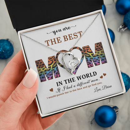 You Are The Best Mom - In The World - Forever Love Necklace