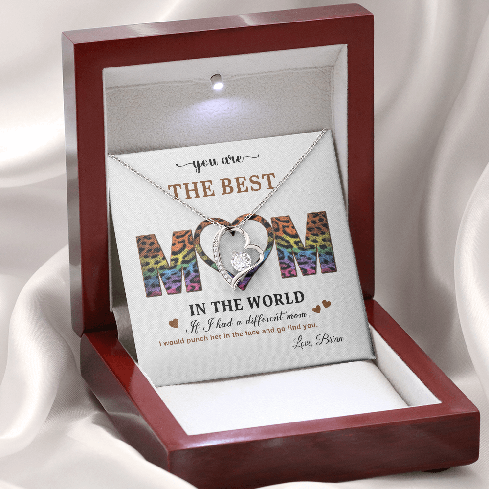 You Are The Best Mom - In The World - Forever Love Necklace