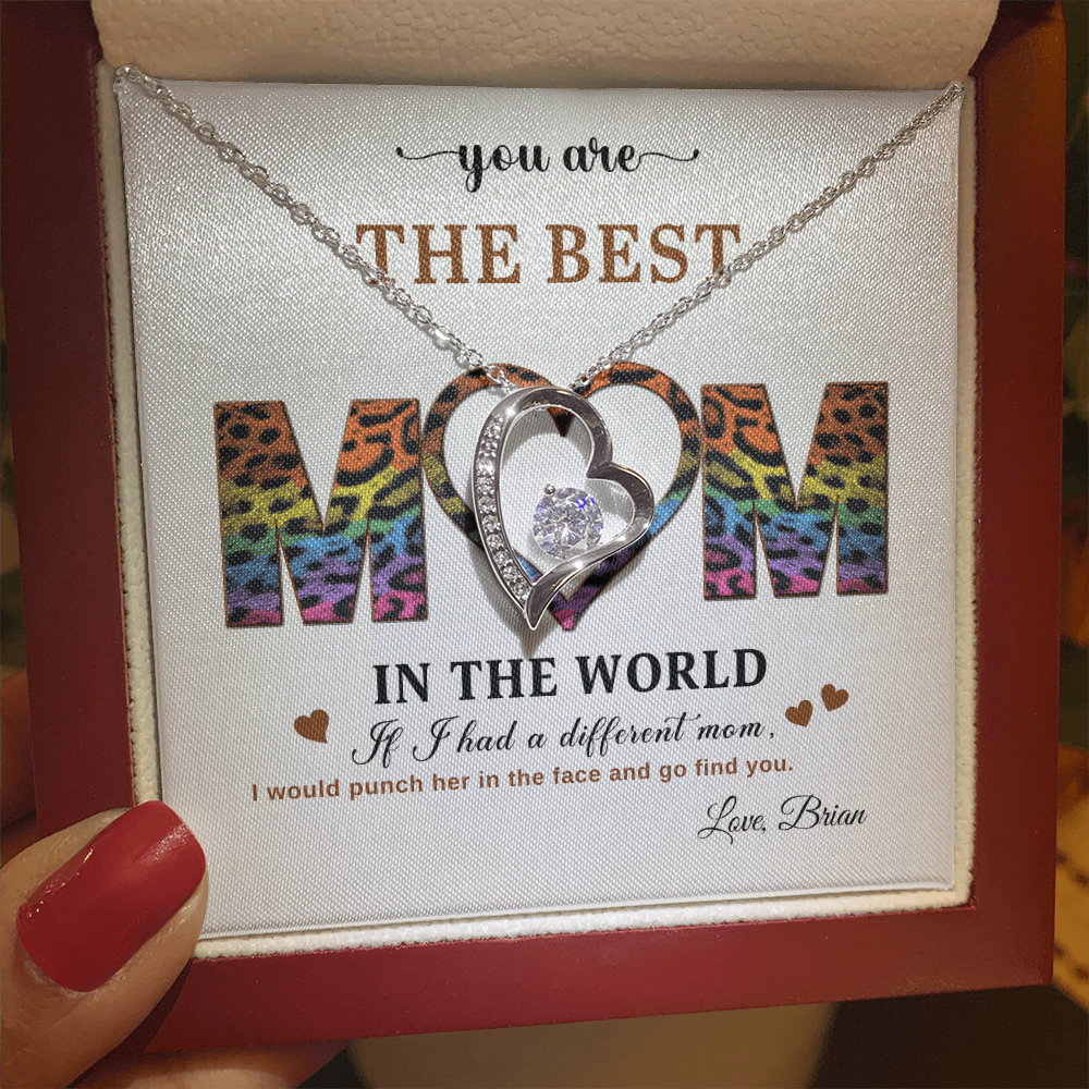 You Are The Best Mom - In The World - Forever Love Necklace