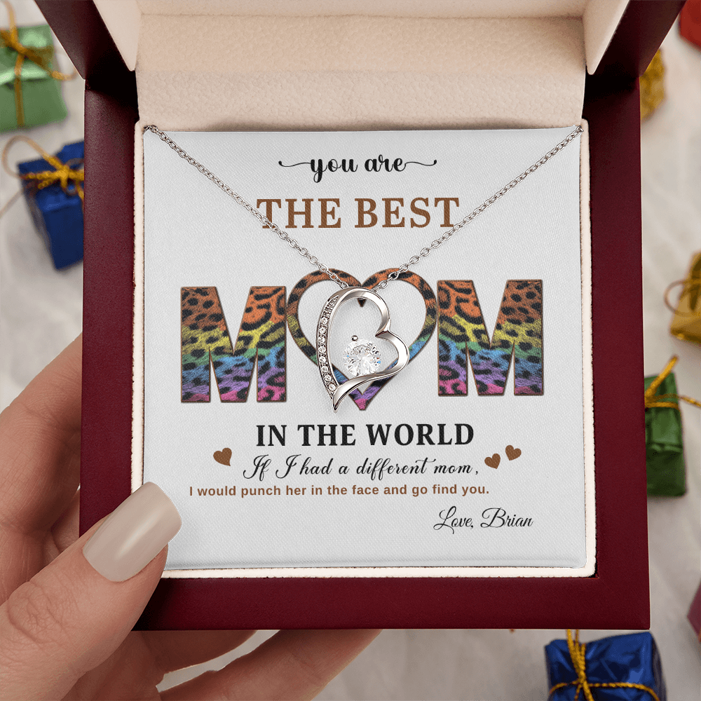 You Are The Best Mom - In The World - Forever Love Necklace