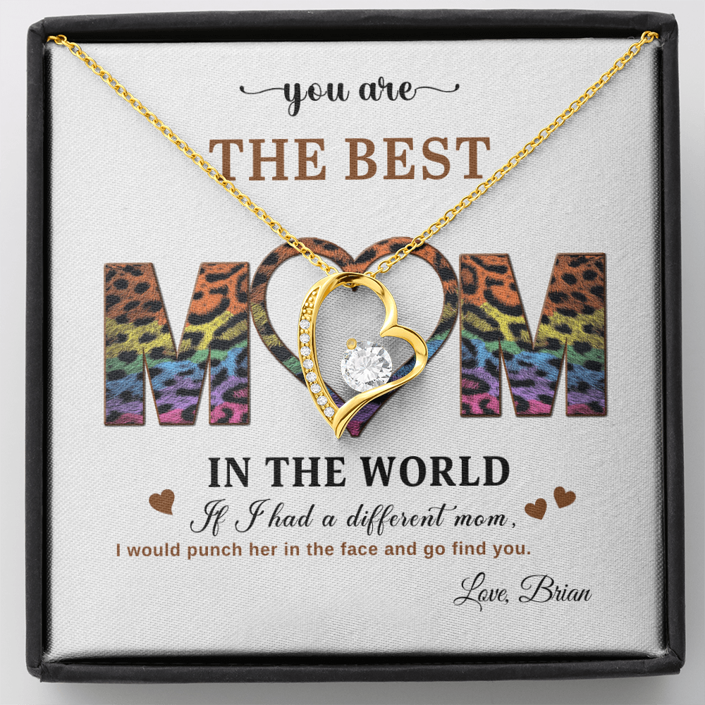You Are The Best Mom - In The World - Forever Love Necklace