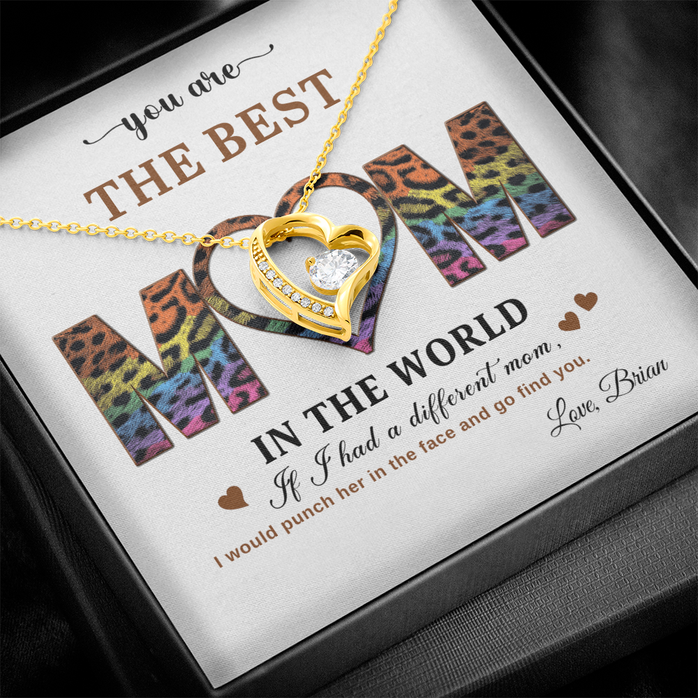 You Are The Best Mom - In The World - Forever Love Necklace