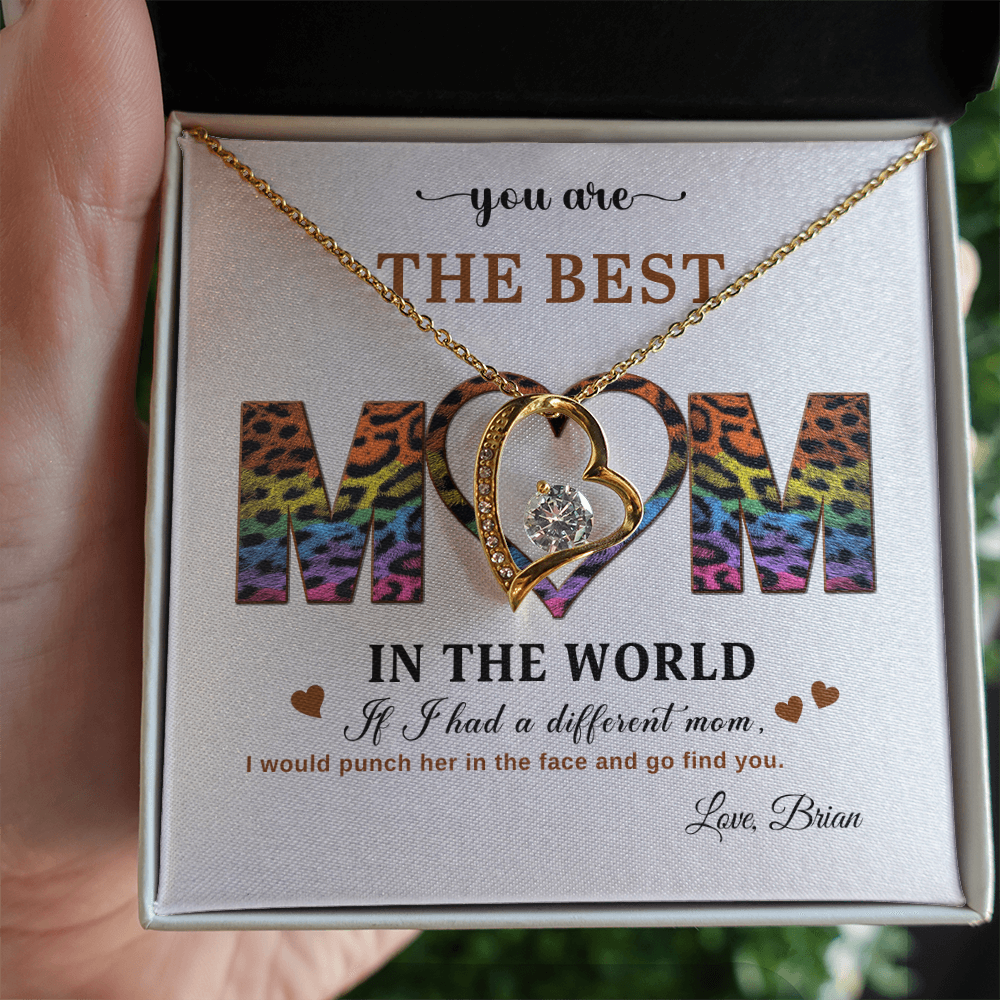 You Are The Best Mom - In The World - Forever Love Necklace