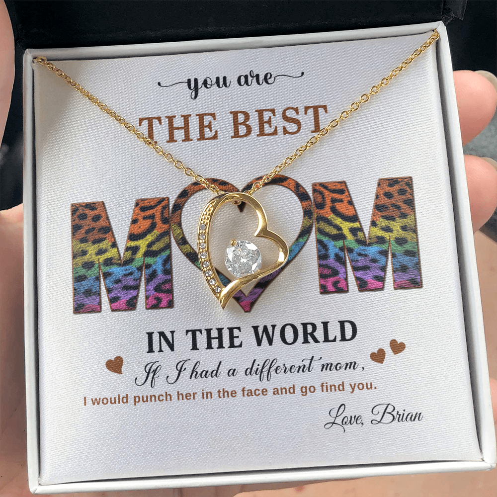 You Are The Best Mom - In The World - Forever Love Necklace