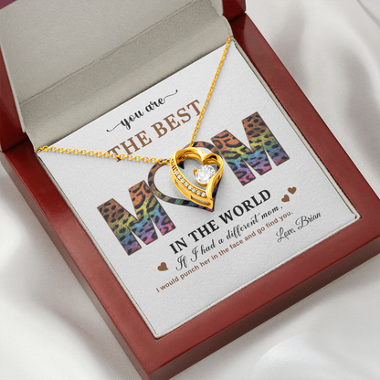 You Are The Best Mom - In The World - Forever Love Necklace