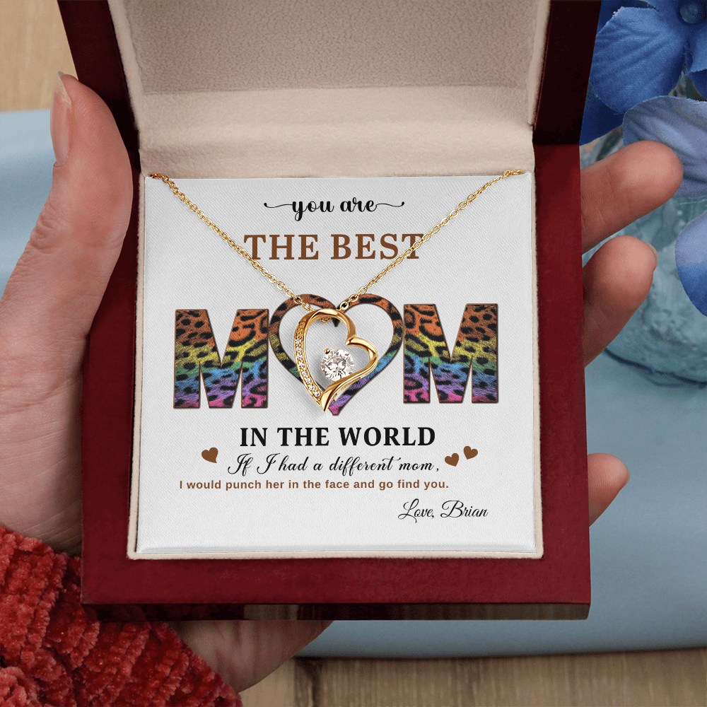 You Are The Best Mom - In The World - Forever Love Necklace