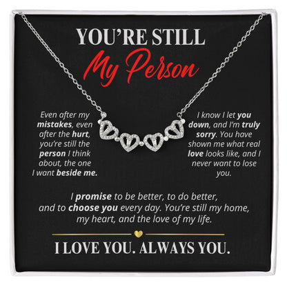 You're Still My Person Necklace for Her – Magnetic Hearts Apology Gift
