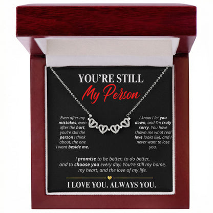 You're Still My Person Necklace for Her – Magnetic Hearts Apology Gift