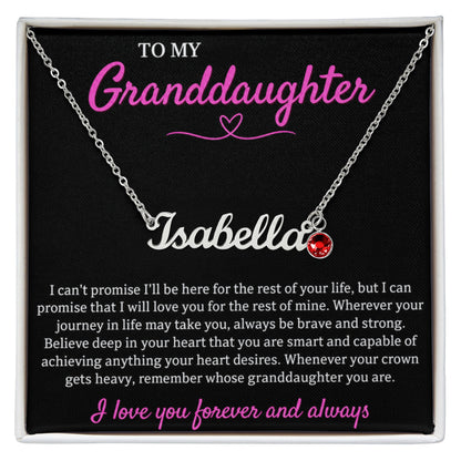 Custom Name Necklace with Birthstone – To My Granddaughter, Loved Forever & Always