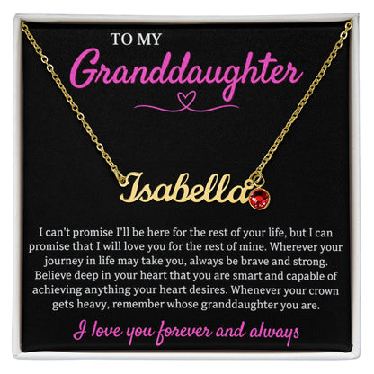 Custom Name Necklace with Birthstone – To My Granddaughter, Loved Forever & Always