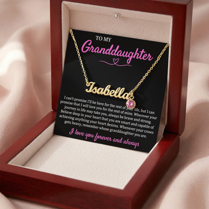 Custom Name Necklace with Birthstone – To My Granddaughter, Loved Forever & Always