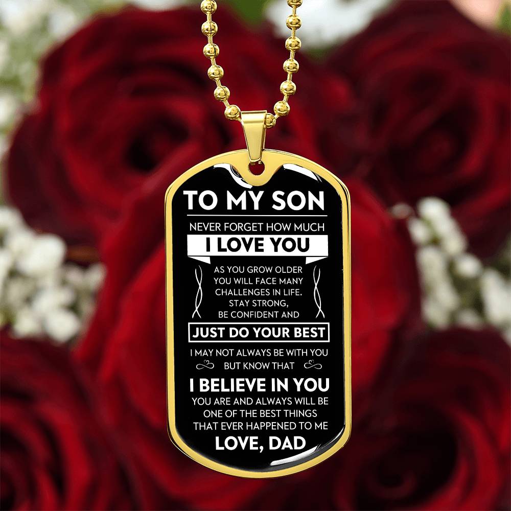 To My Son Never Forget Dog Tag - Military Ball Chain