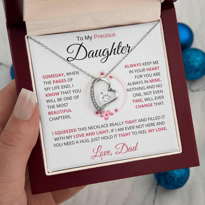 To My Precious Daughter " Someday When The Pages Of My Life End" Love Dad | Forever Love Necklace - Charming Family Gift