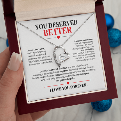 You Deserved Better Necklace for Her – I'm Sorry Heart Apology Gift
