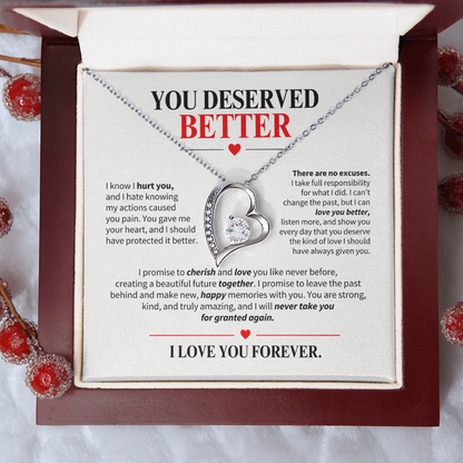 You Deserved Better Necklace for Her – I'm Sorry Heart Apology Gift