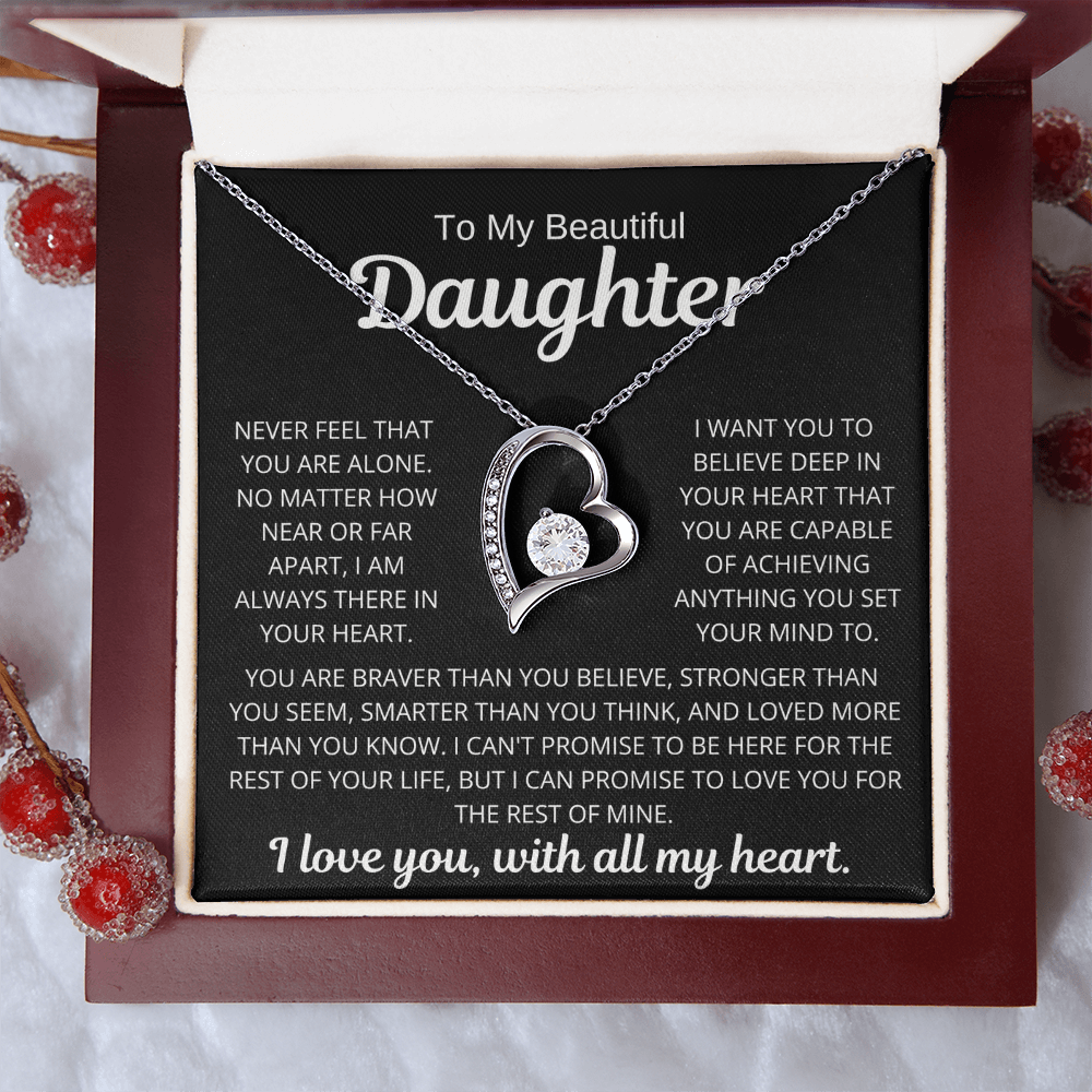 To My Daughter | Never Alone | Forever Love