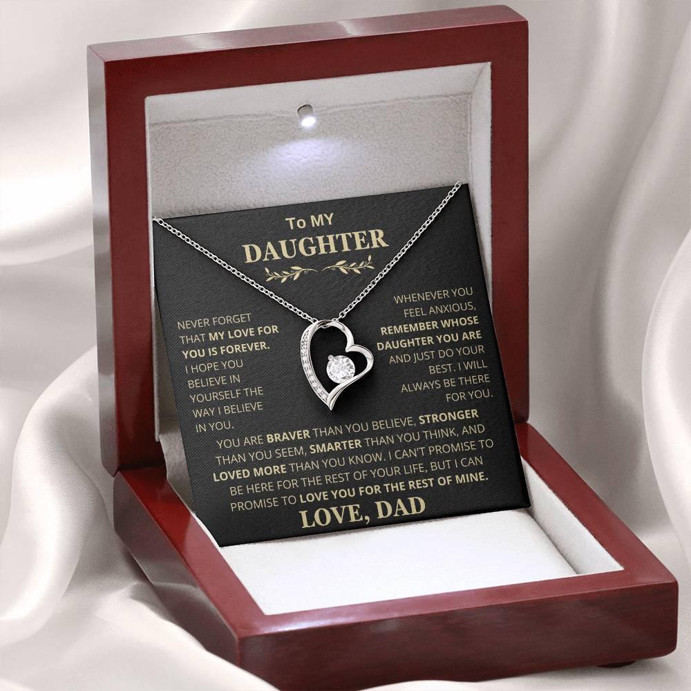 To My Daughter, Love Dad - My Love For You is Forever - Charming Family Gift