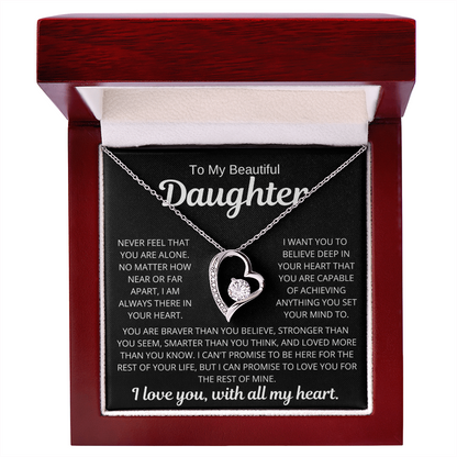 To My Daughter | Never Alone | Forever Love