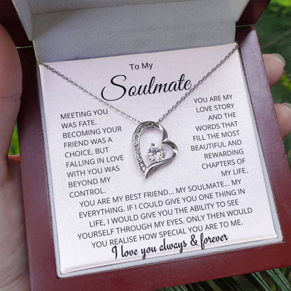 To My Soulmate - Meeting You Was Fate - Forever Love Necklace