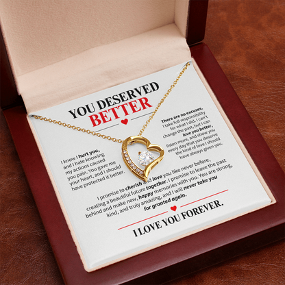 You Deserved Better Necklace for Her – I'm Sorry Heart Apology Gift