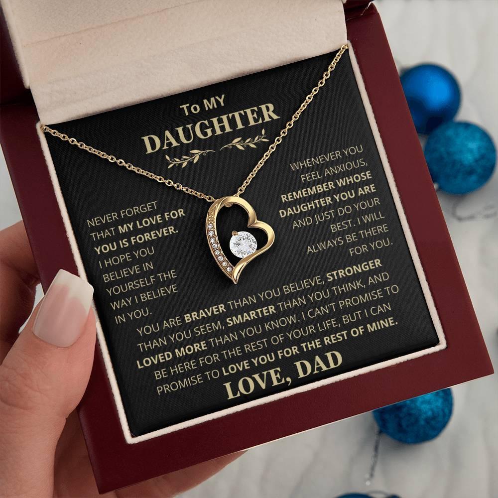 To My Daughter, Love Dad - My Love For You is Forever - Charming Family Gift