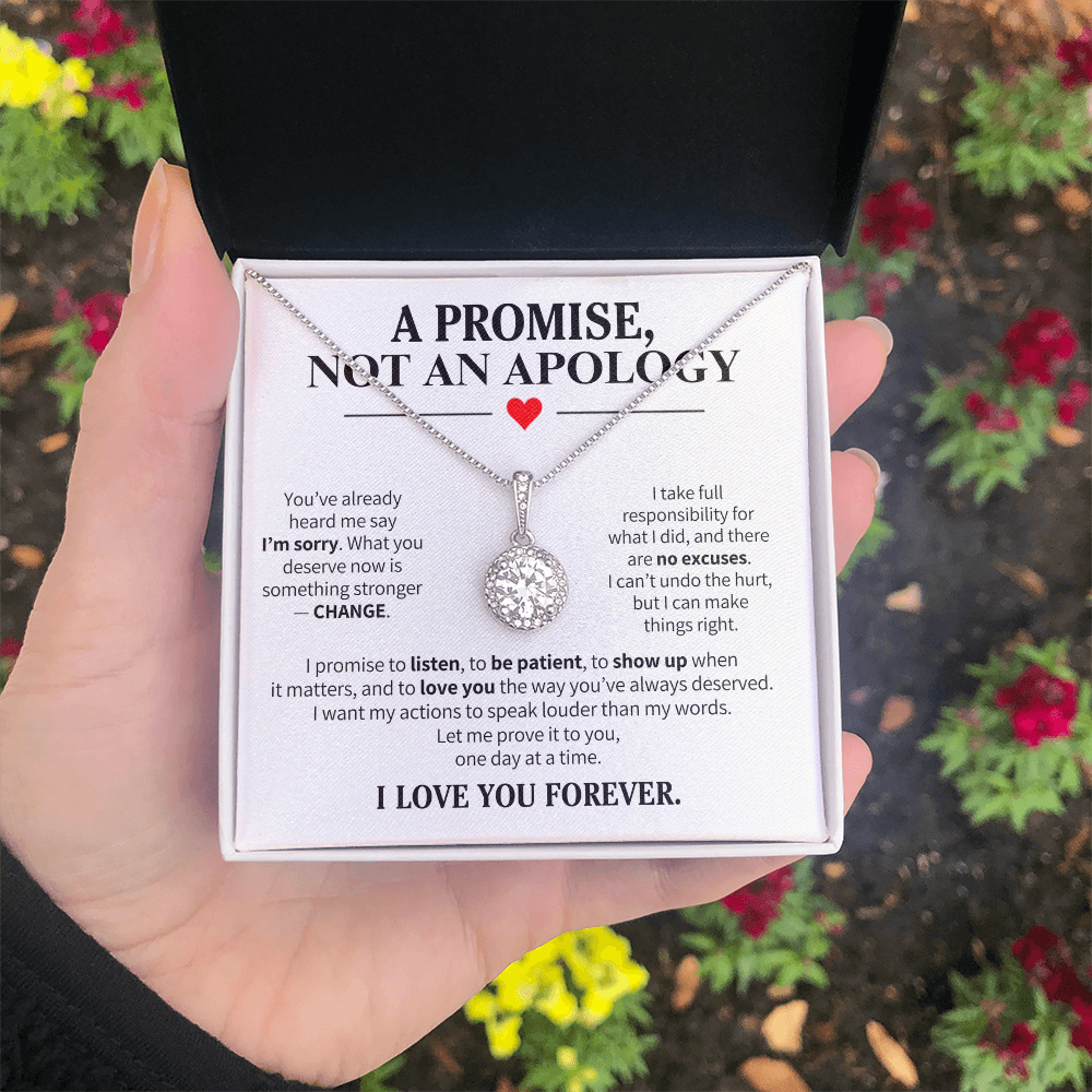 A Promise Not an Apology Necklace for Her – I'm Sorry Second Chance Gift