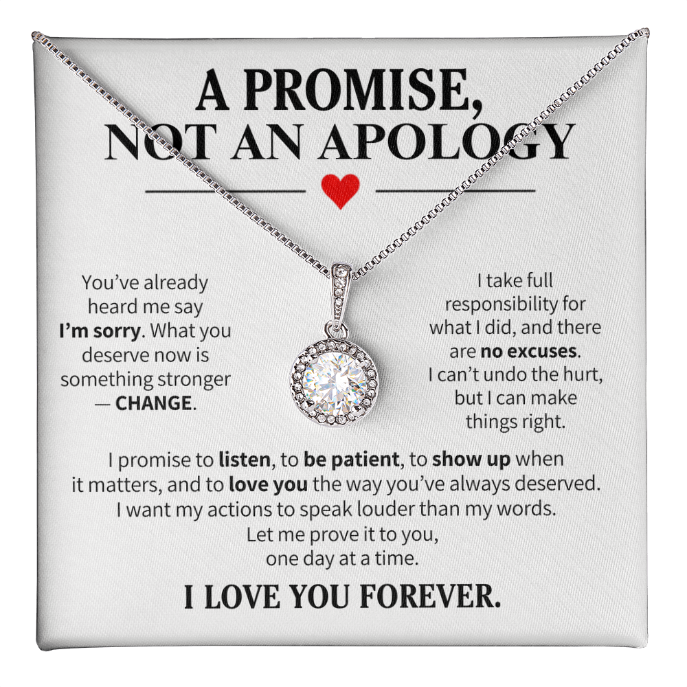 A Promise Not an Apology Necklace for Her – I'm Sorry Second Chance Gift