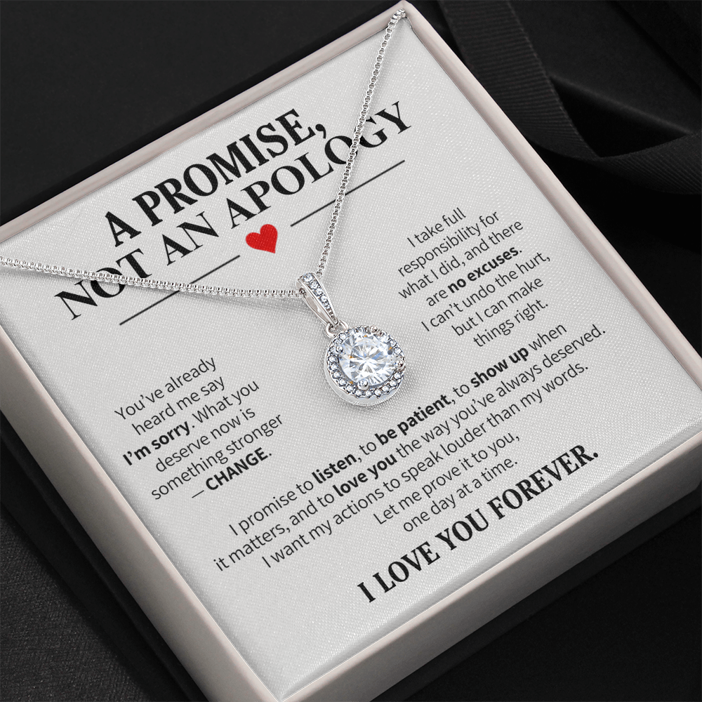 A Promise Not an Apology Necklace for Her – I'm Sorry Second Chance Gift