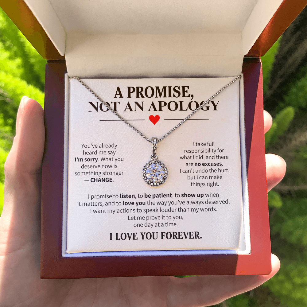 A Promise Not an Apology Necklace for Her – I'm Sorry Second Chance Gift