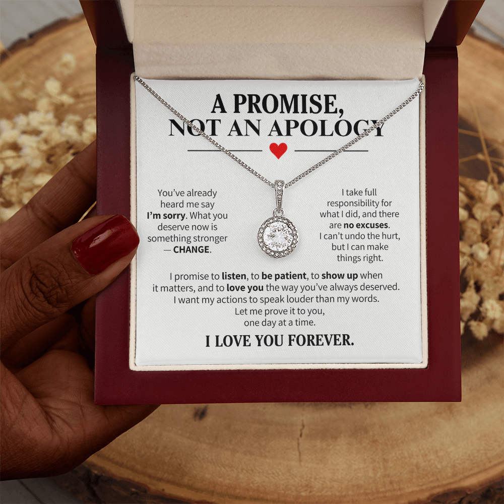 A Promise Not an Apology Necklace for Her – I'm Sorry Second Chance Gift