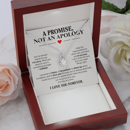 A Promise Not an Apology Necklace for Her – I'm Sorry Second Chance Gift