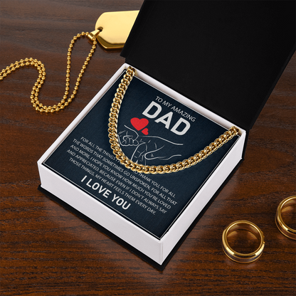 To My Amazing Dad - I Love You - Cuban Link Chain Gift Set