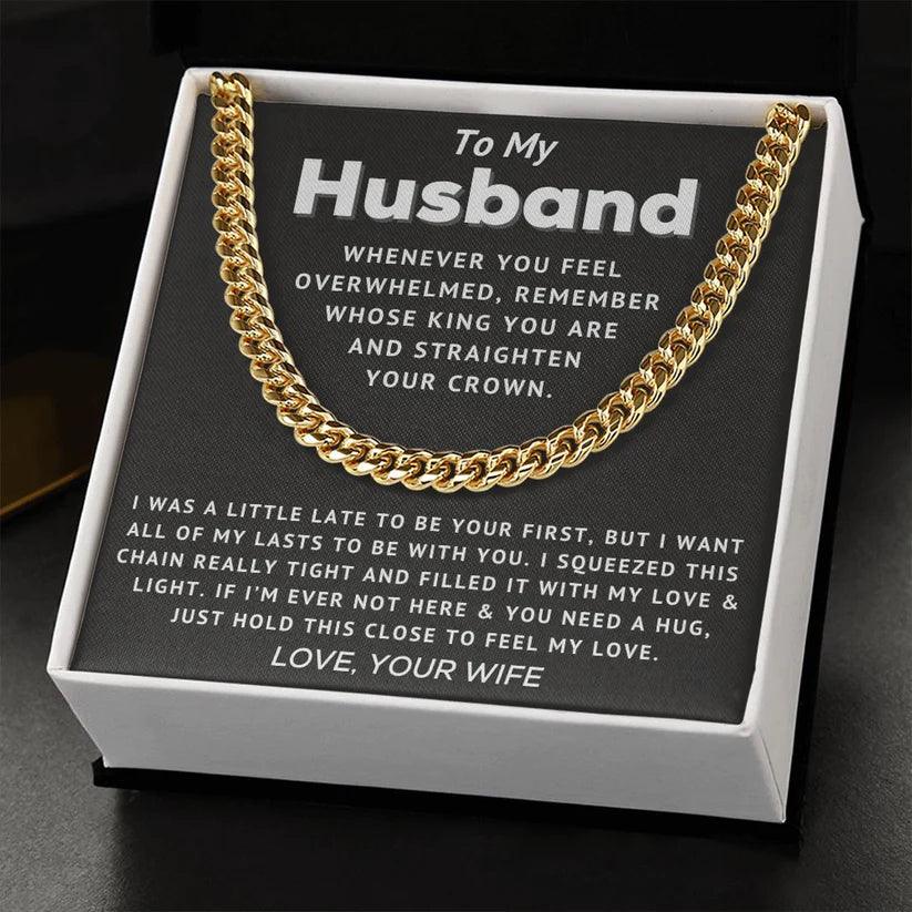 [Almost Sold Out] Husband - Straighten Your Crown - Cuban Link Chain - Charming Family Gift