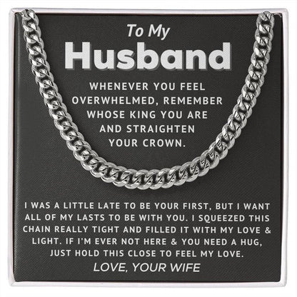 [Almost Sold Out] Husband - Straighten Your Crown - Cuban Link Chain - Charming Family Gift