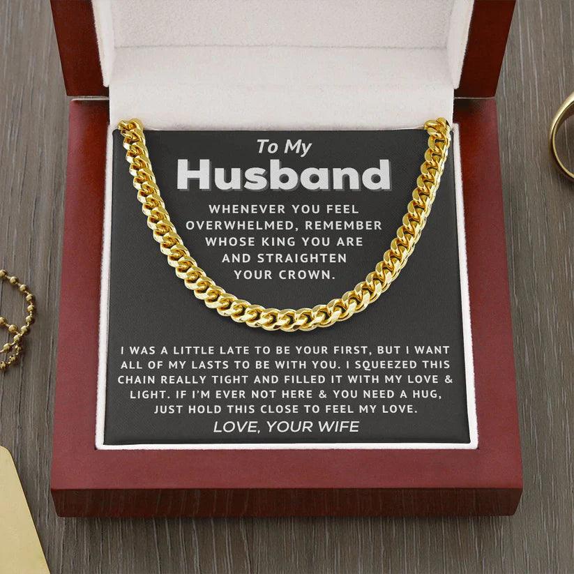 [Almost Sold Out] Husband - Straighten Your Crown - Cuban Link Chain - Charming Family Gift