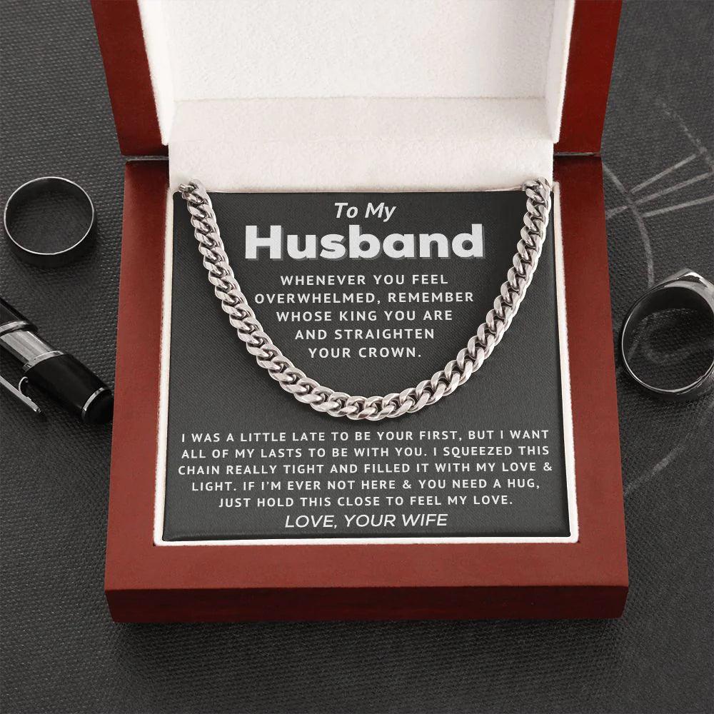 [Almost Sold Out] Husband - Straighten Your Crown - Cuban Link Chain - Charming Family Gift