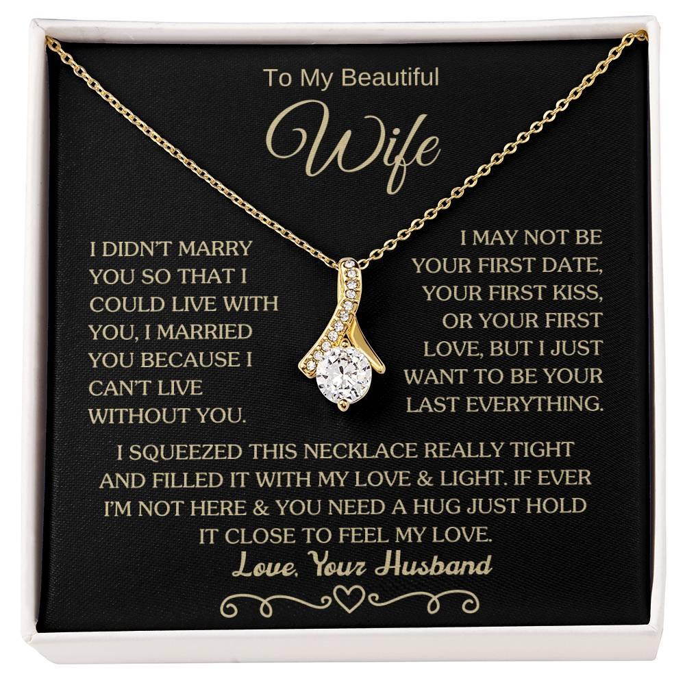 Gift for Wife "I Can't Live Without You" Gold Necklace - Charming Family Gift