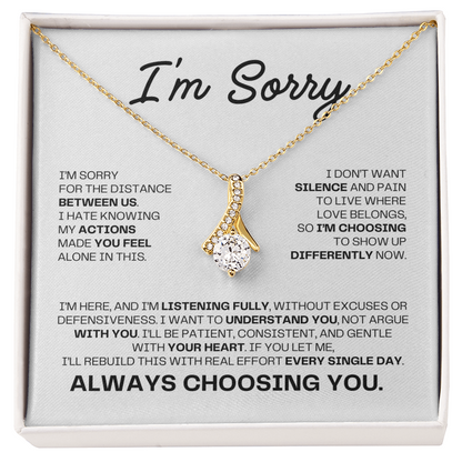 I'm Sorry Necklace for Her – Always Choosing You – Heartfelt Apology & Reconciliation Gift Set