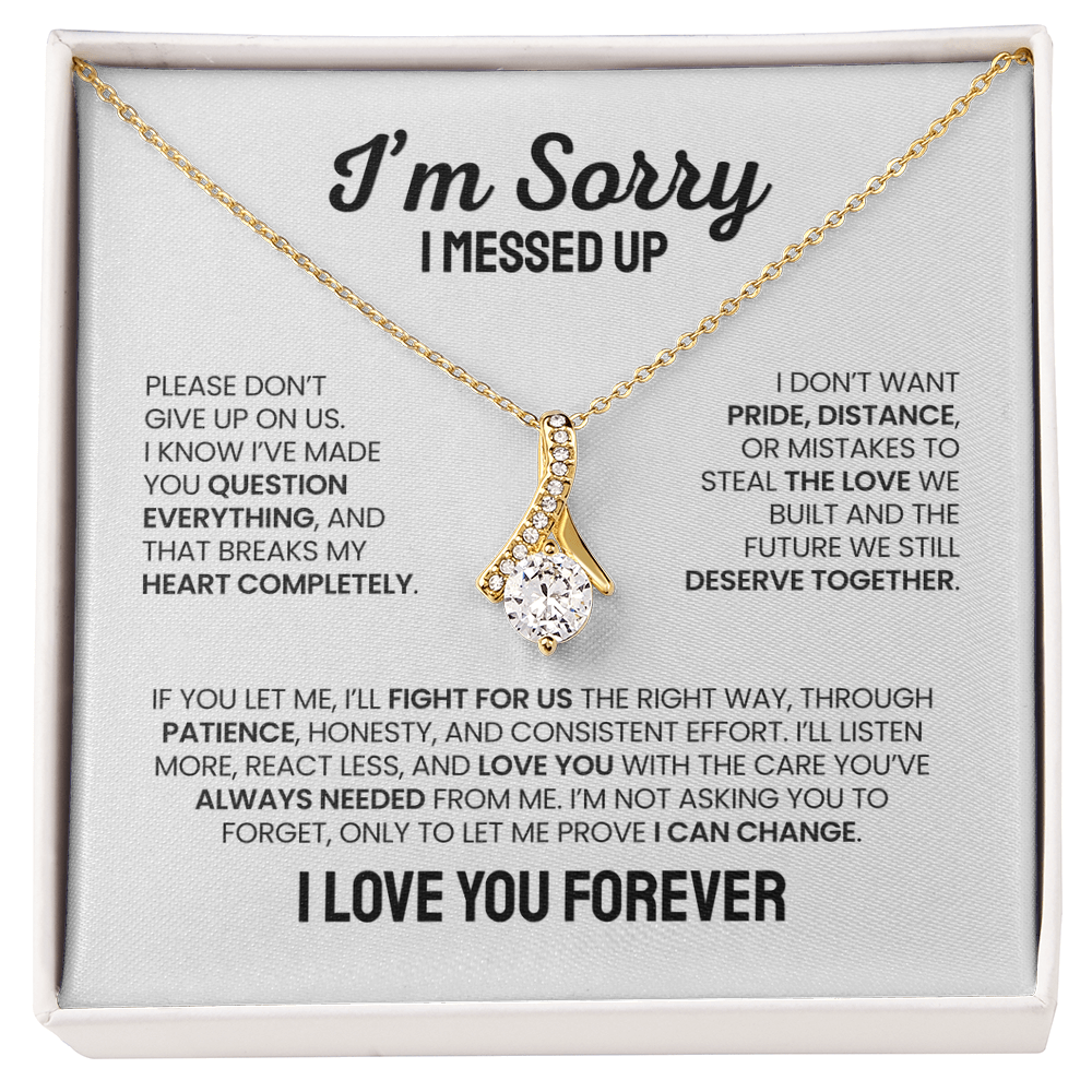Apology Gift For Her - Alluring Beauty Necklace - I'm Not Giving Up On Us