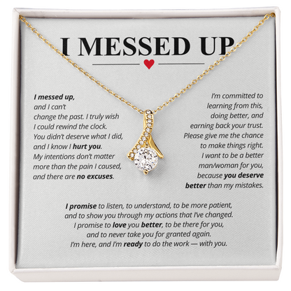 I Messed Up Necklace for Her – I'm Sorry Apology Gift