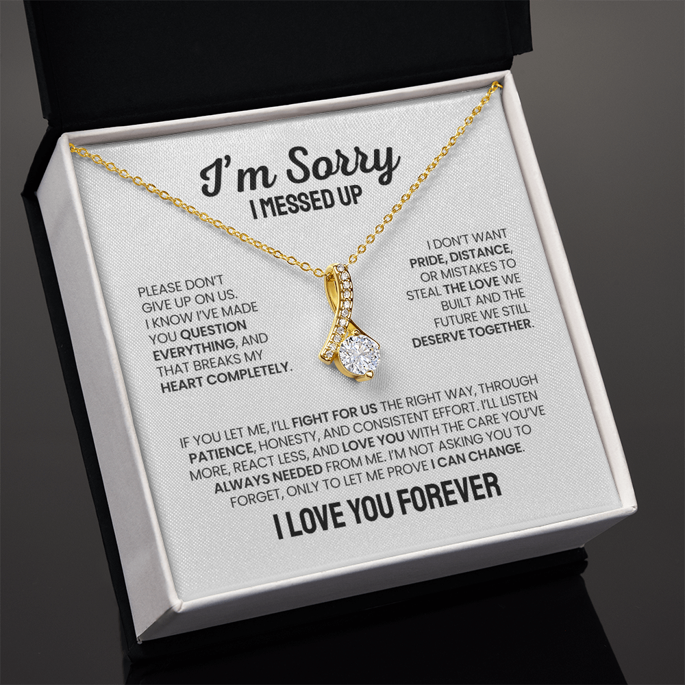 Apology Gift For Her - Alluring Beauty Necklace - I'm Not Giving Up On Us
