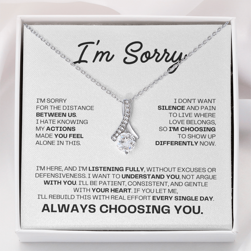 I'm Sorry Necklace for Her – Always Choosing You – Heartfelt Apology & Reconciliation Gift Set