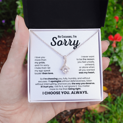 No Excuses, I'm Sorry Necklace for Her – I Choose You Always – Heartfelt Apology Gift Set